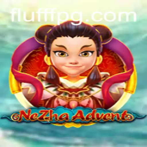 Explorando NeZhaAdvent: Uma Jornada Épica no Mundo de FLUFF PG