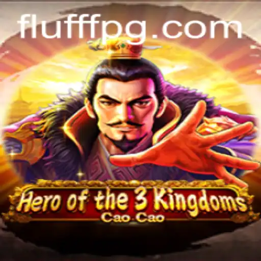 Explorando o Mundo de Heroofthe3KingdomsCaoCao: A Nova Era do FLUFF PG